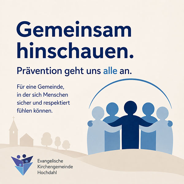 Gemeinsam hinschauen. Prävention geht uns alle an.